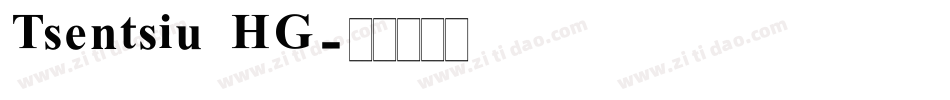 Tsentsiu HG字体转换